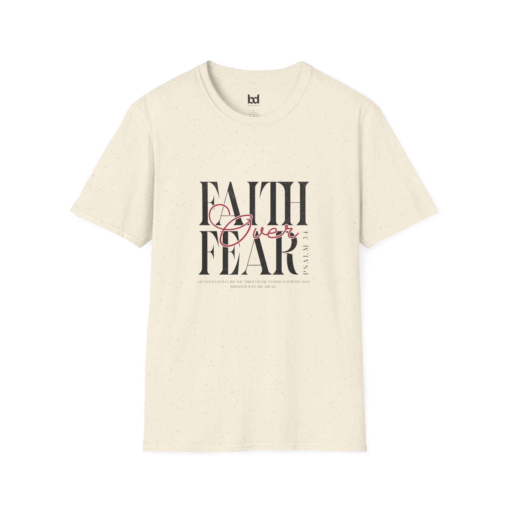 Faith Over Fear Unisex Softstyle T-Shirt | Inspirational Tee, Motivational Apparel, Gift for Friends, Casual Wear, Everyday Comfort