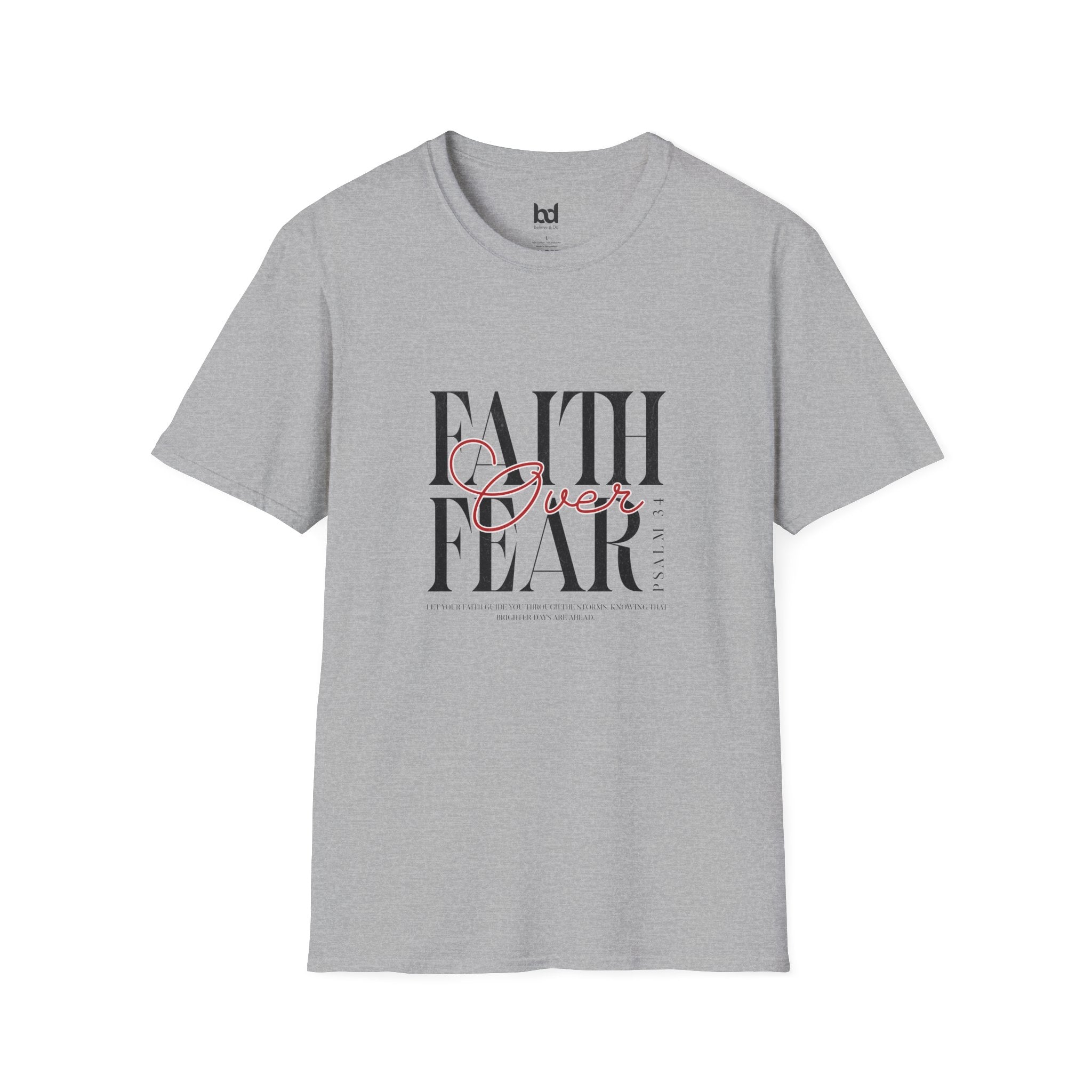 Faith Over Fear Unisex Softstyle T-Shirt | Inspirational Tee, Motivational Apparel, Gift for Friends, Casual Wear, Everyday Comfort