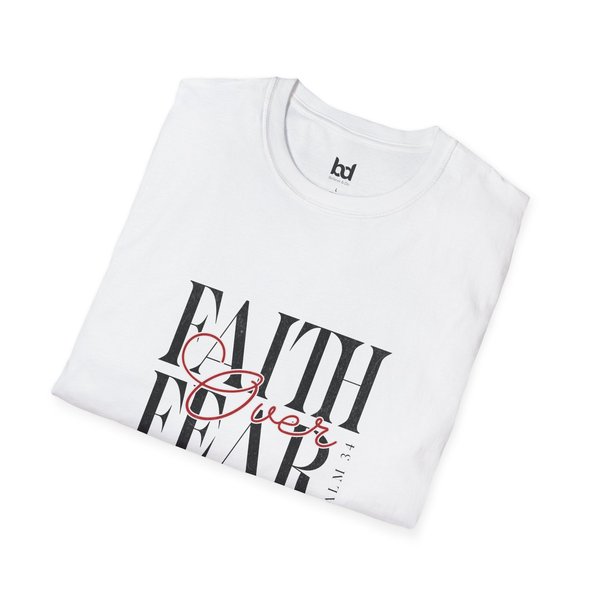 Faith Over Fear Unisex Softstyle T-Shirt | Inspirational Tee, Motivational Apparel, Gift for Friends, Casual Wear, Everyday Comfort