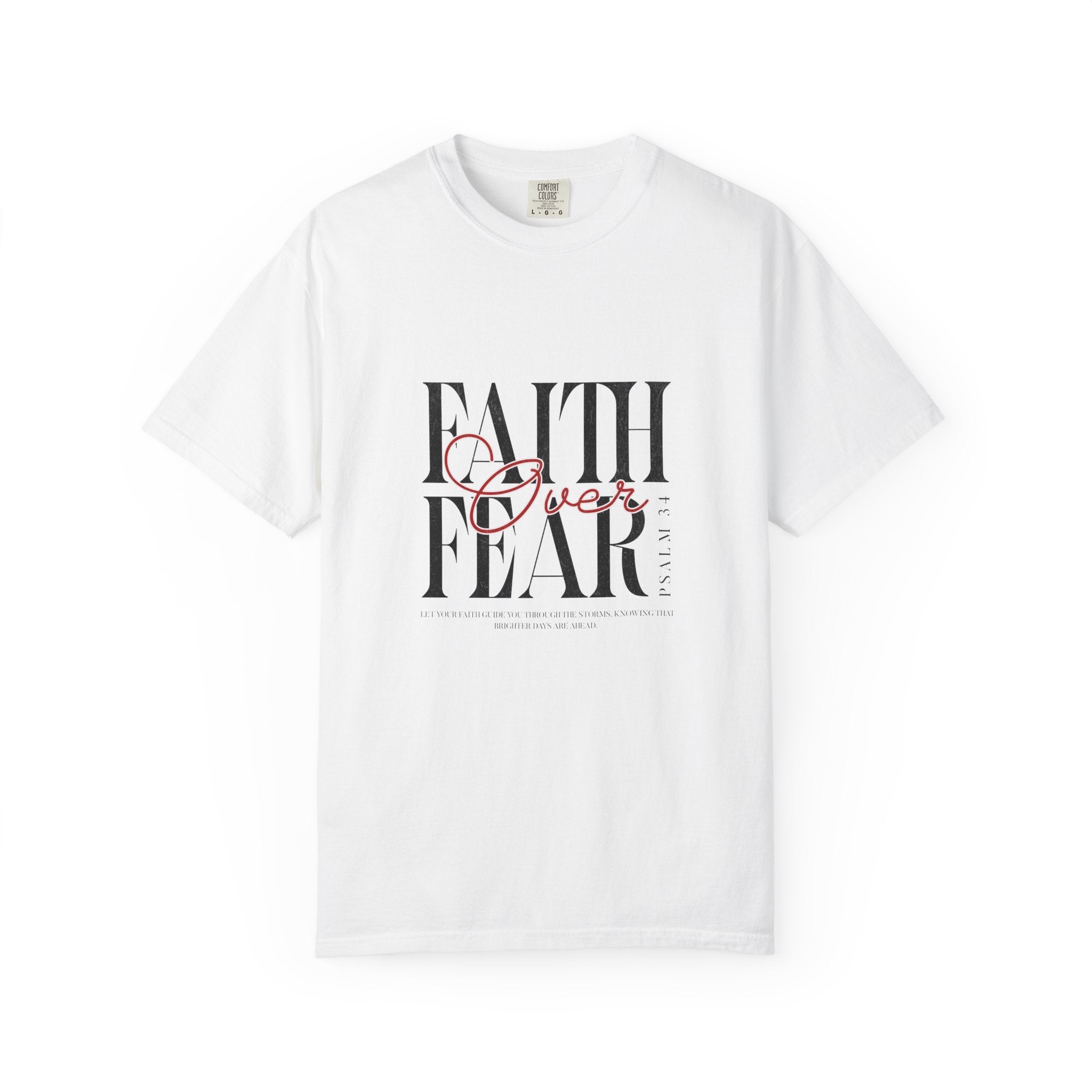 Faith Over Fear T-Shirt, Inspirational Tee, Motivational Shirt, Unisex Casual Wear, Perfect Gift for Encouragement