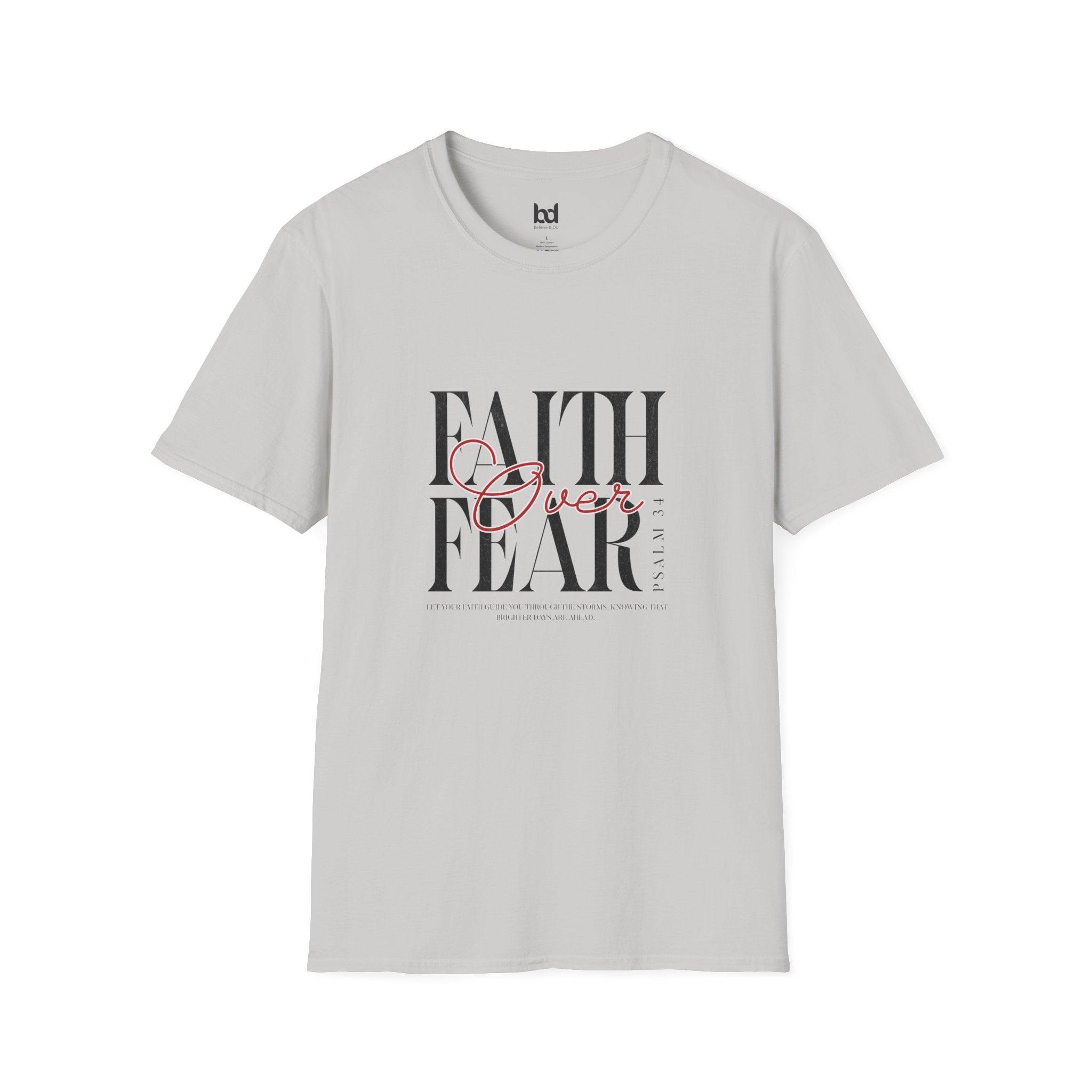 Faith Over Fear Unisex Softstyle T-Shirt | Inspirational Tee, Motivational Apparel, Gift for Friends, Casual Wear, Everyday Comfort