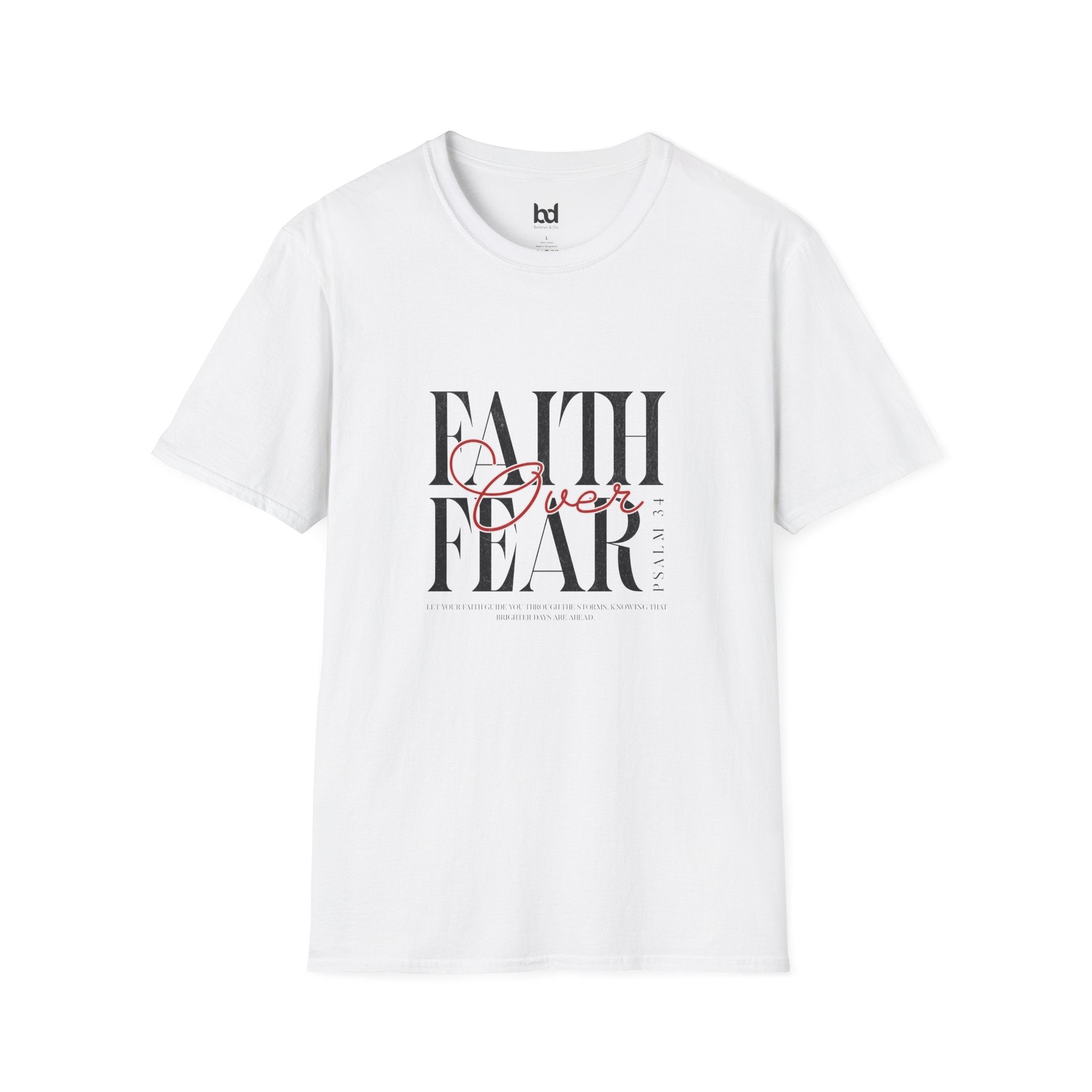 Faith Over Fear Unisex Softstyle T-Shirt | Inspirational Tee, Motivational Apparel, Gift for Friends, Casual Wear, Everyday Comfort