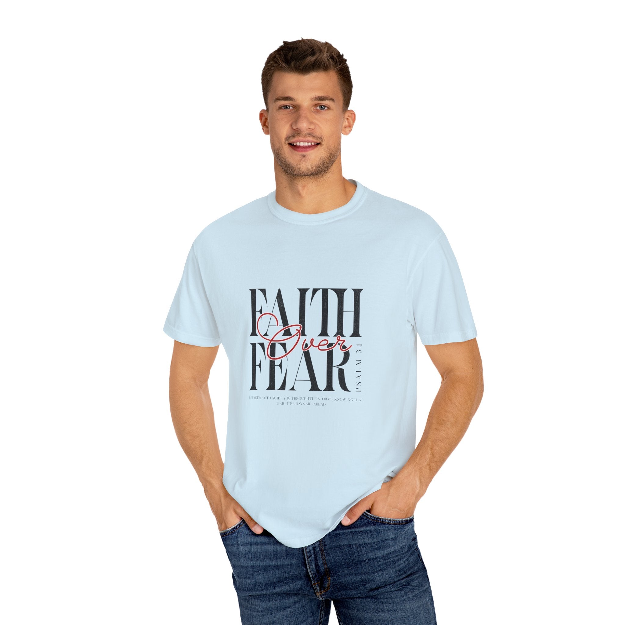 Faith Over Fear T-Shirt, Inspirational Tee, Motivational Shirt, Unisex Casual Wear, Perfect Gift for Encouragement