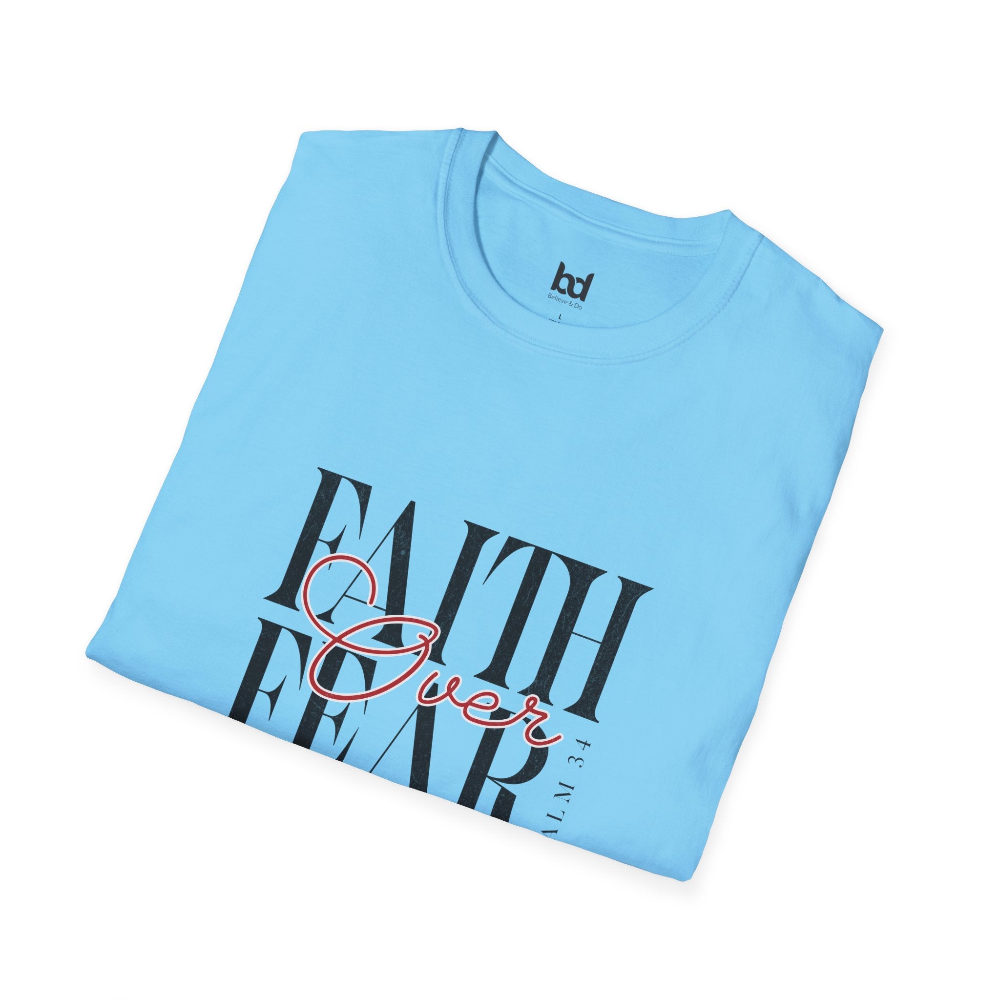 Faith Over Fear Unisex Softstyle T-Shirt | Inspirational Tee, Motivational Apparel, Gift for Friends, Casual Wear, Everyday Comfort